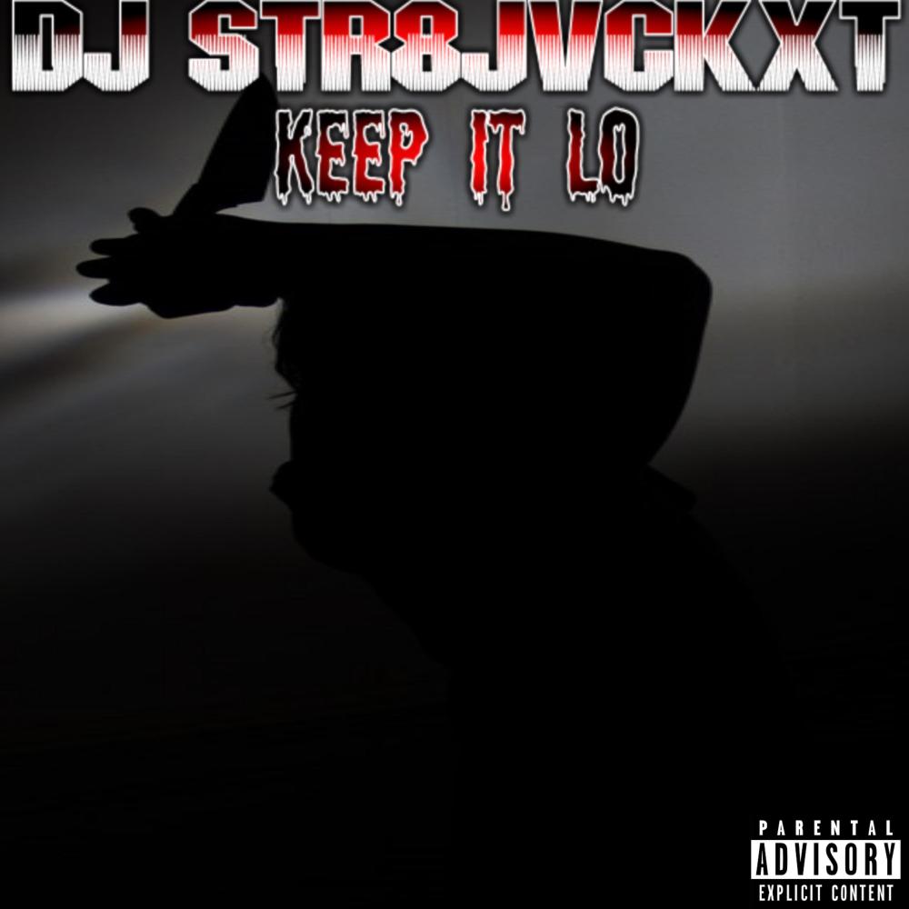 Keep It Lo (Explicit)