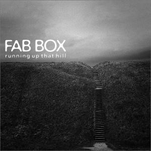 收聽Fab Box的Running Up That Hill歌詞歌曲