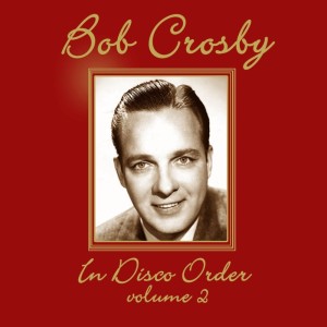 ดาวน์โหลดและฟังเพลง What's The Name Of That Song? พร้อมเนื้อเพลงจาก Bob Crosby