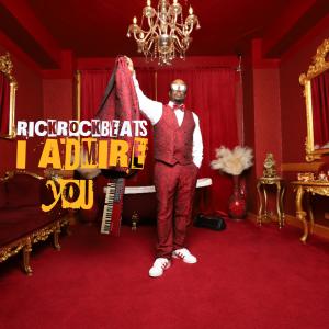 Album I Admire You oleh Rick Rock