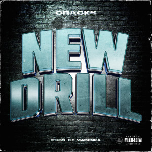 Album New Drill (Explicit) from O Racks