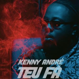 Album Teu Fã from Kenny André