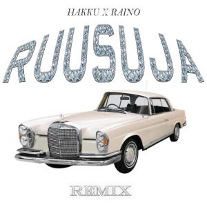 收聽HAKKU的Ruusuja (feat. raino) (Remix|Explicit)歌詞歌曲