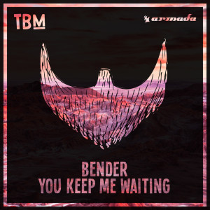ดาวน์โหลดและฟังเพลง You Keep Me Waiting (Extended Mix) พร้อมเนื้อเพลงจาก Bender