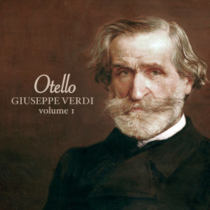 อัลบัม Guiseppe Verdi: Otello (Volume 1) ศิลปิน Rome Opera Orchestra and Chorus