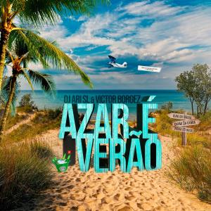 Listen to Azar É Verão song with lyrics from DJ Ari SL