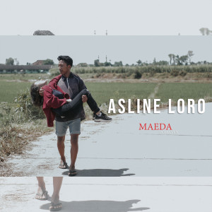 ดาวน์โหลดและฟังเพลง Asline Loro(Emak) พร้อมเนื้อเพลงจาก Maeda Romantic