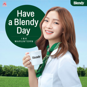ดาวน์โหลดและฟังเพลง Have a Blendy day พร้อมเนื้อเพลงจาก INK WARUNTORN