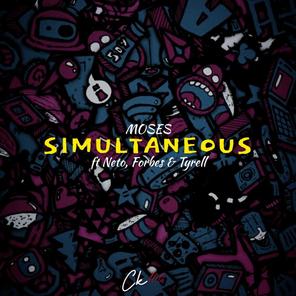Simultaneous (feat. Moses, Neto, Forbes & Tyrell)
