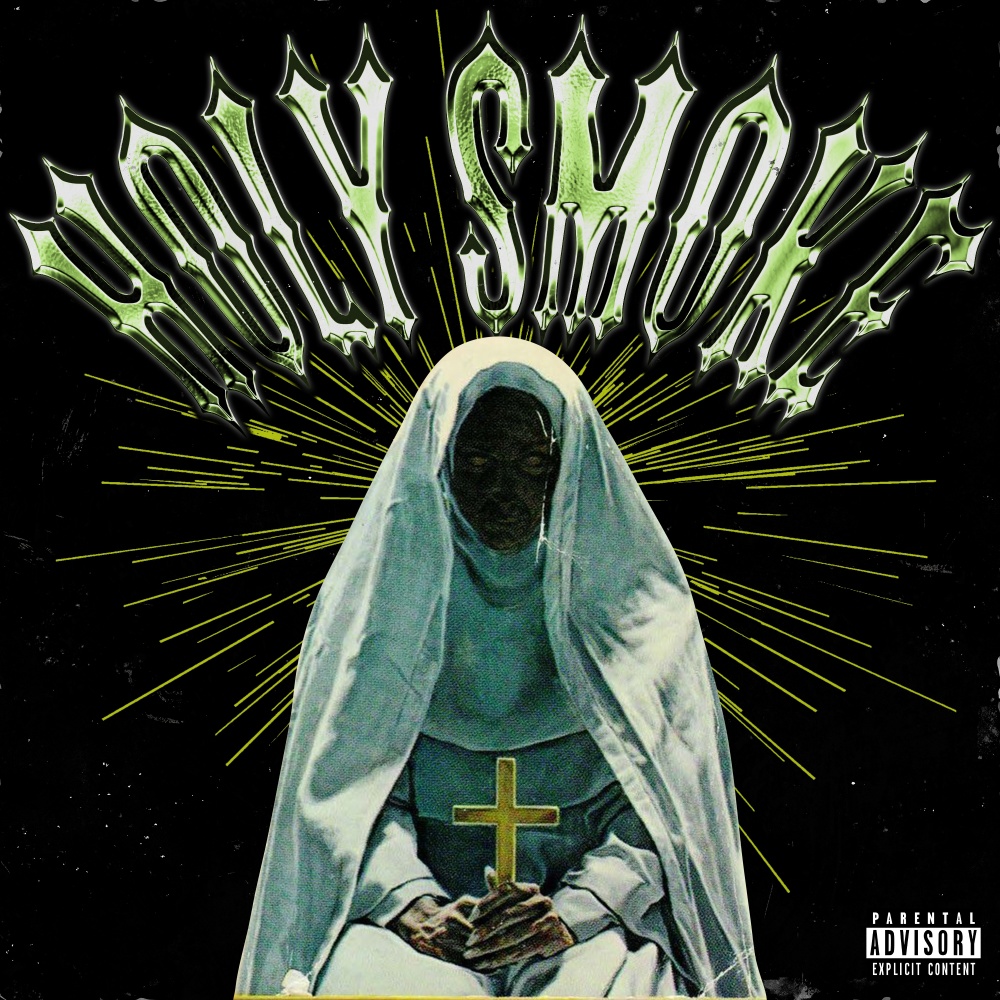 Holy Smoke (Explicit)
