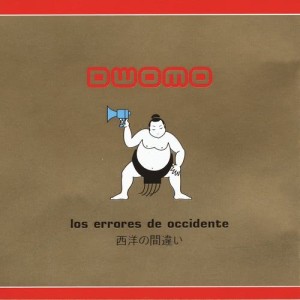 อัลบัม Los errores de Occidente ศิลปิน Dwomo