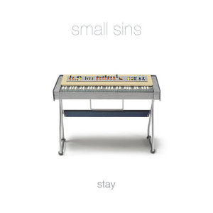 收聽Small Sins的Stay (Full Band Version)歌詞歌曲