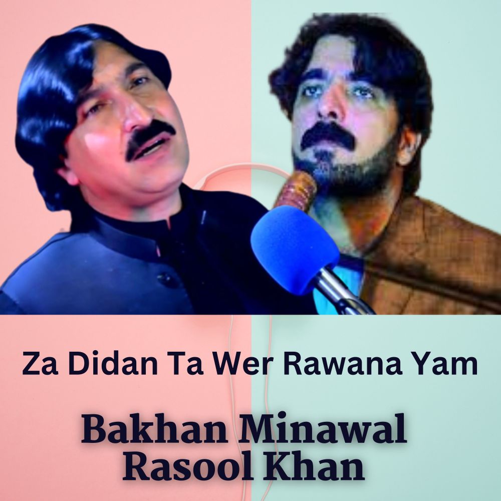 Za Didan Ta Wer Rawana Yam