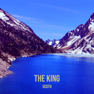 Scoth的专辑The King