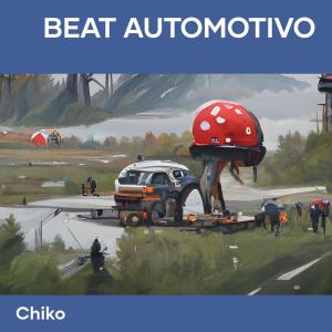 อัลบัม Automotivo ศิลปิน Chiko