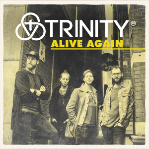 Album Alive Again from Trinity (NL)