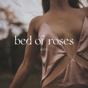收聽Kate的Bed of Roses歌詞歌曲