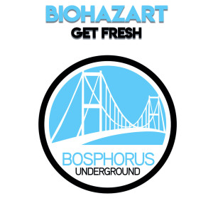 Biohazart的專輯Get Fresh