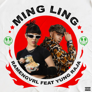Ramengvrl的專輯MING LING (feat. Yung Raja) (Explicit)