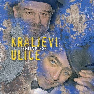 Album Zemlja pleše from Kraljevi Ulice