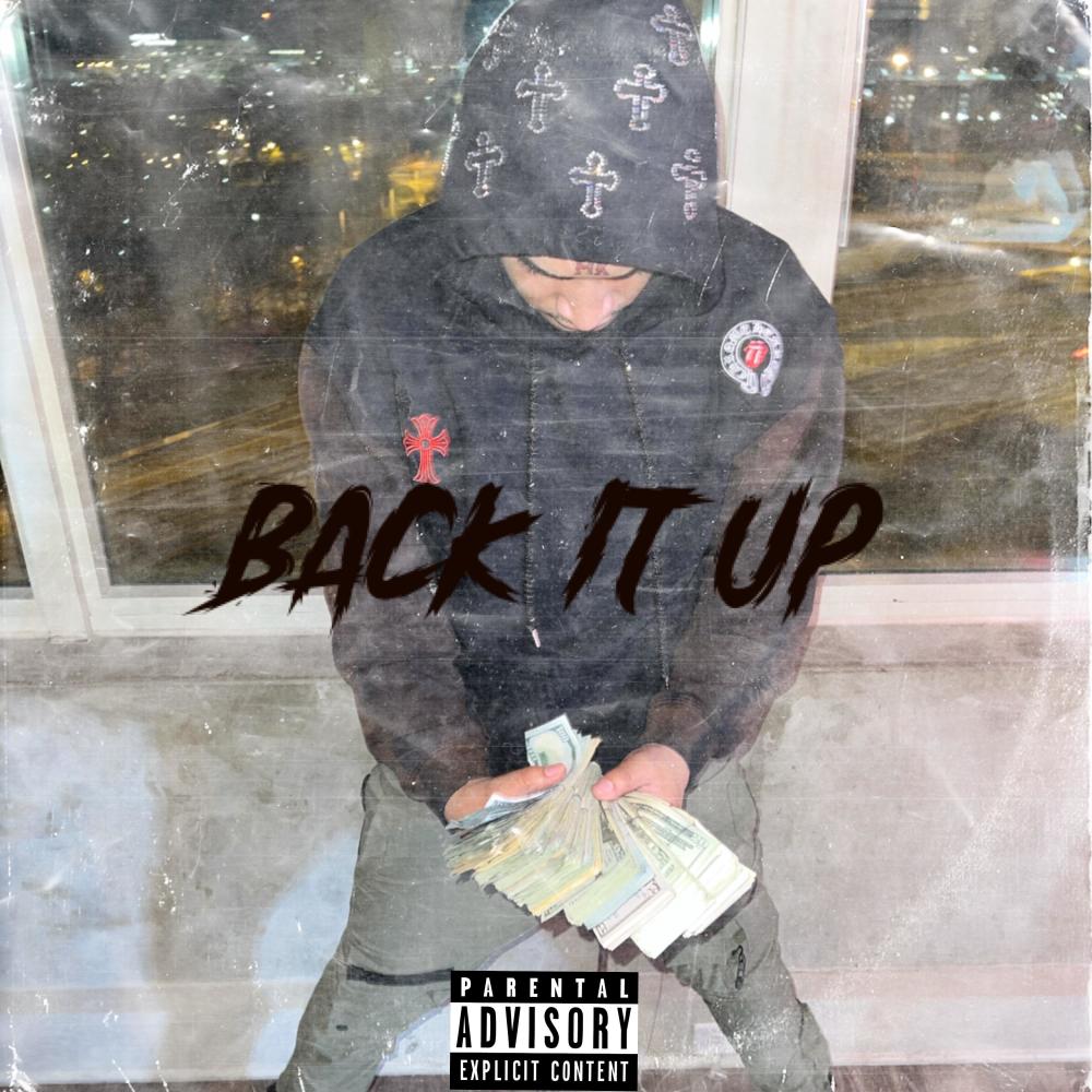 BACK IT UP (Explicit)