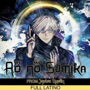 收聽James Mart的Ao No Sumika Full Latino (Cover)歌詞歌曲