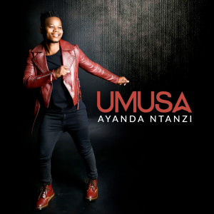 Ayanda Ntanzi的專輯Umusa