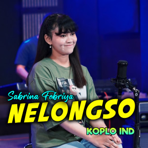 收听Sabrina Febriya的Nelongso歌词歌曲