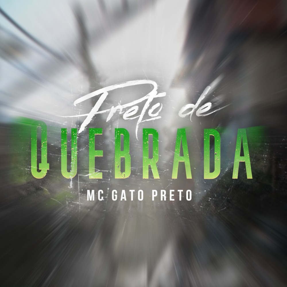 Preto de Quebrada (Original) (Explicit) (Original|Explicit)