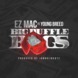 Ez Mac的专辑Big Duffle Bags (feat. Young Breed) (Explicit)