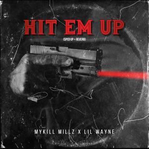 Lil Wayne的專輯Hit Em Up (Sped Up + Reverb) (feat. Lil Wayne) (Explicit)