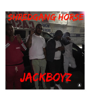 Dengarkan JackBoyz (Explicit) lagu dari Shredgang Horse dengan lirik