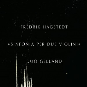 Duo Gelland的專輯Hagstedt: Sinfonia per due violini