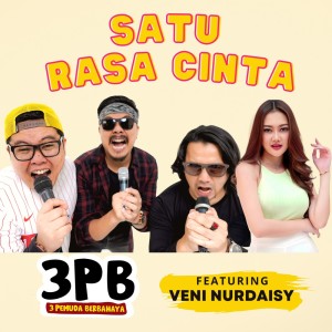 收听3 Pemuda Berbahaya的Satu Rasa Cinta歌词歌曲