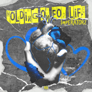 收聽Imperatorz的Holding On For Life歌詞歌曲