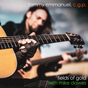 Tommy Emmanuel的專輯Fields of Gold