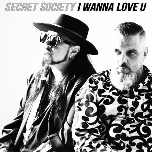 收聽Secret Society的I Wanna Love U歌詞歌曲
