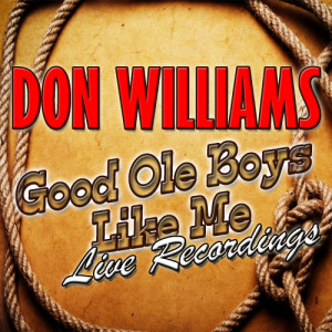 Good Ole Boys Like Me: Live Recordings