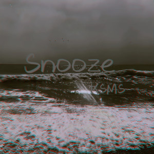 Dengarkan lagu Snooze nyanyian KSMS dengan lirik