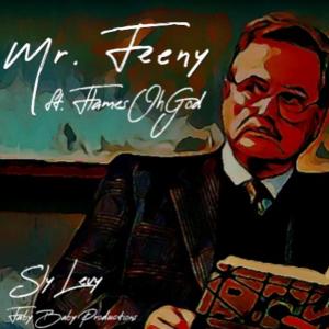 Sly Levy的專輯MR. FEENY (feat. Flames Ohgod) [Explicit]