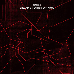 收聽Manqo的Breaking Hearts (feat. Amos) (Extended)歌詞歌曲