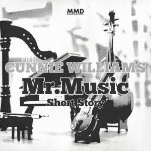 Cunnie Williams的專輯Mr.Music(Marivent Short Story)