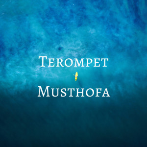 收聽DJ Musthofa的Terompet歌詞歌曲