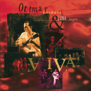 ดาวน์โหลดและฟังเพลง Lush (Album Version) พร้อมเนื้อเพลงจาก Ottmar Liebert & Luna Negra