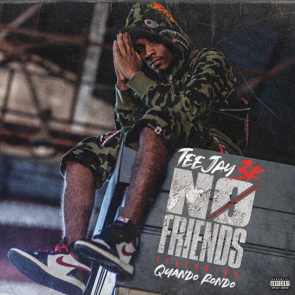 No Friends (feat. Quando Rondo) (Explicit)