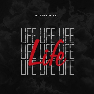 收聽Dj Yura Gipsy的My Life歌詞歌曲