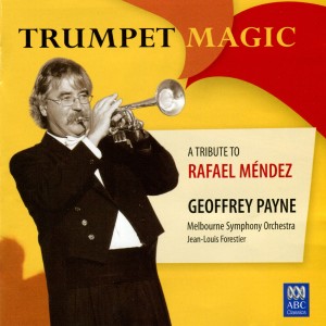 Geoffrey Payne的專輯Trumpet Magic - A Tribute to Rafael Méndez