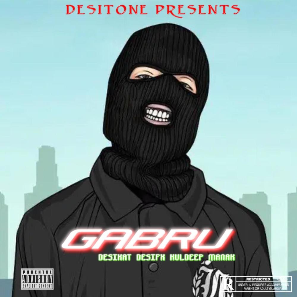 Gabru (feat. Desifx & Kuldeep Manak) (Explicit)