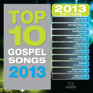 อัลบัม Top 10 Gospel Songs 2013 ศิลปิน Maranatha! Gospel