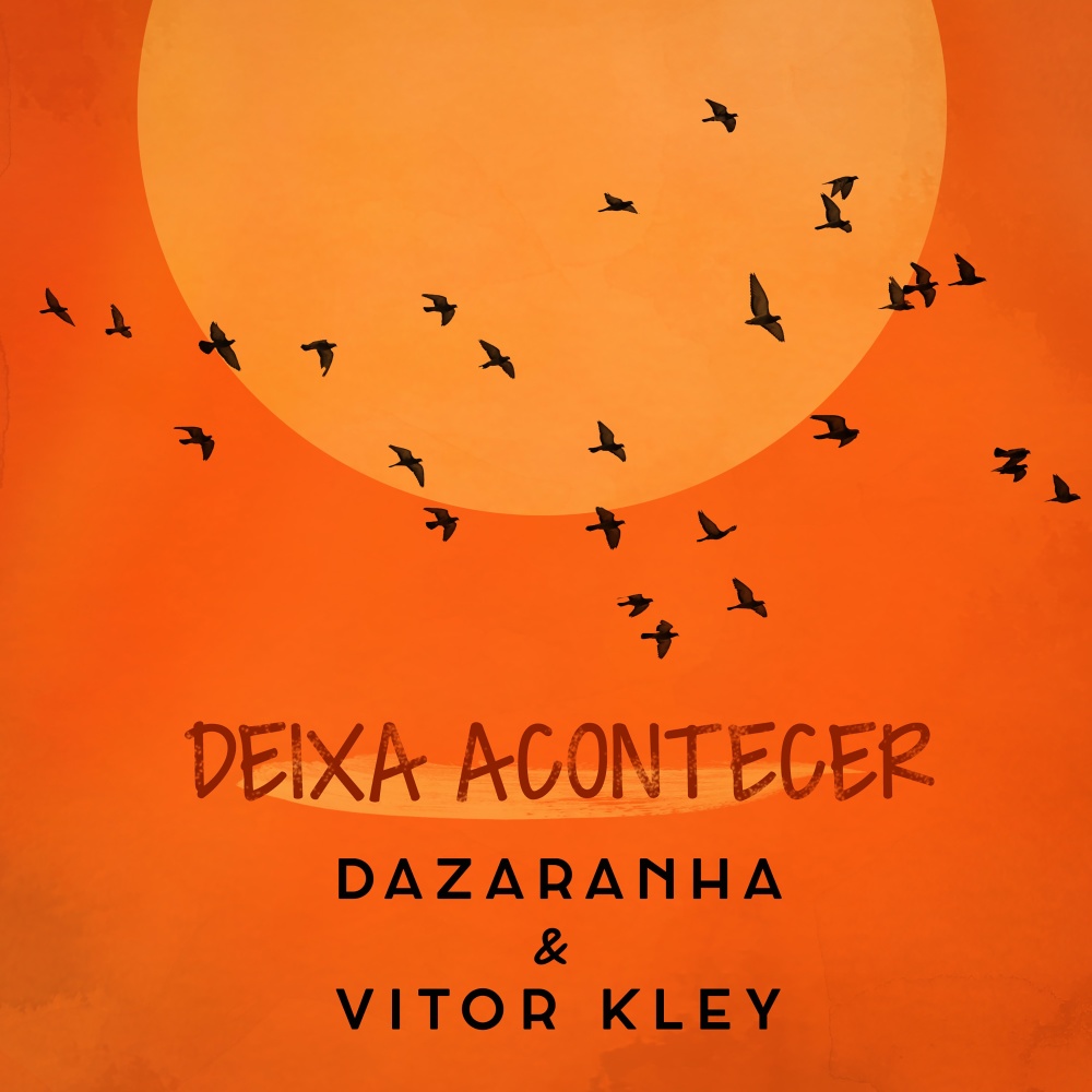 Deixa Acontecer